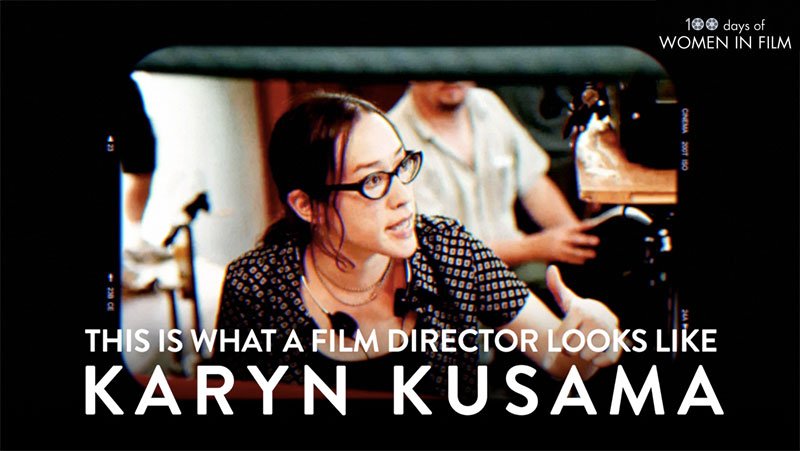 film director Karyn Kusama 100 Days of Women in Film