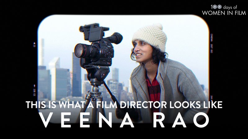 Veena Rao | 100 Days of Women in Film